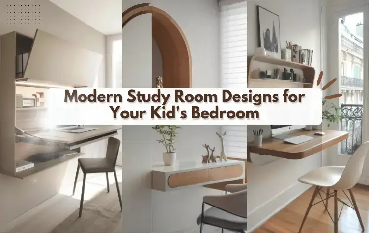 Modern Study Room Designs for Your Kid’s Bedroom