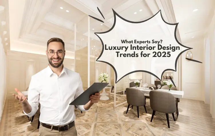 what Expert say! luxury interior design