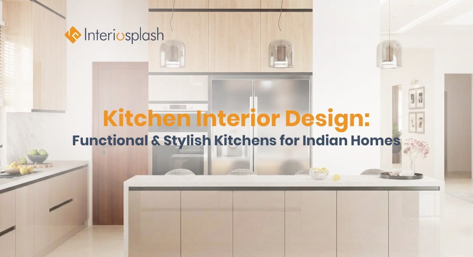 Kitchen Interior Design | Modern & Stylish Kitchen by Interio Splash