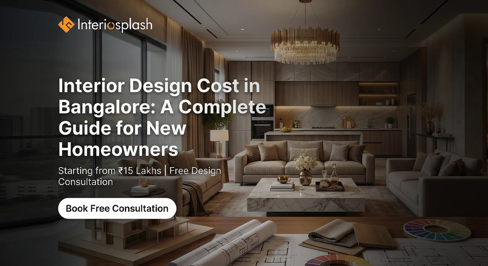 Interior Design Cost in Bangalore: A Complete Guide for Homeowners