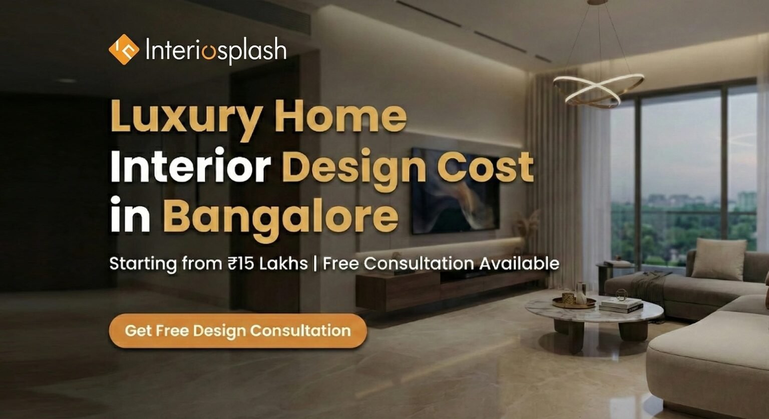 Luxury Home Interior Design Cost in Bangalore | Interiosplash - Luxury Home Interior Designer Cost