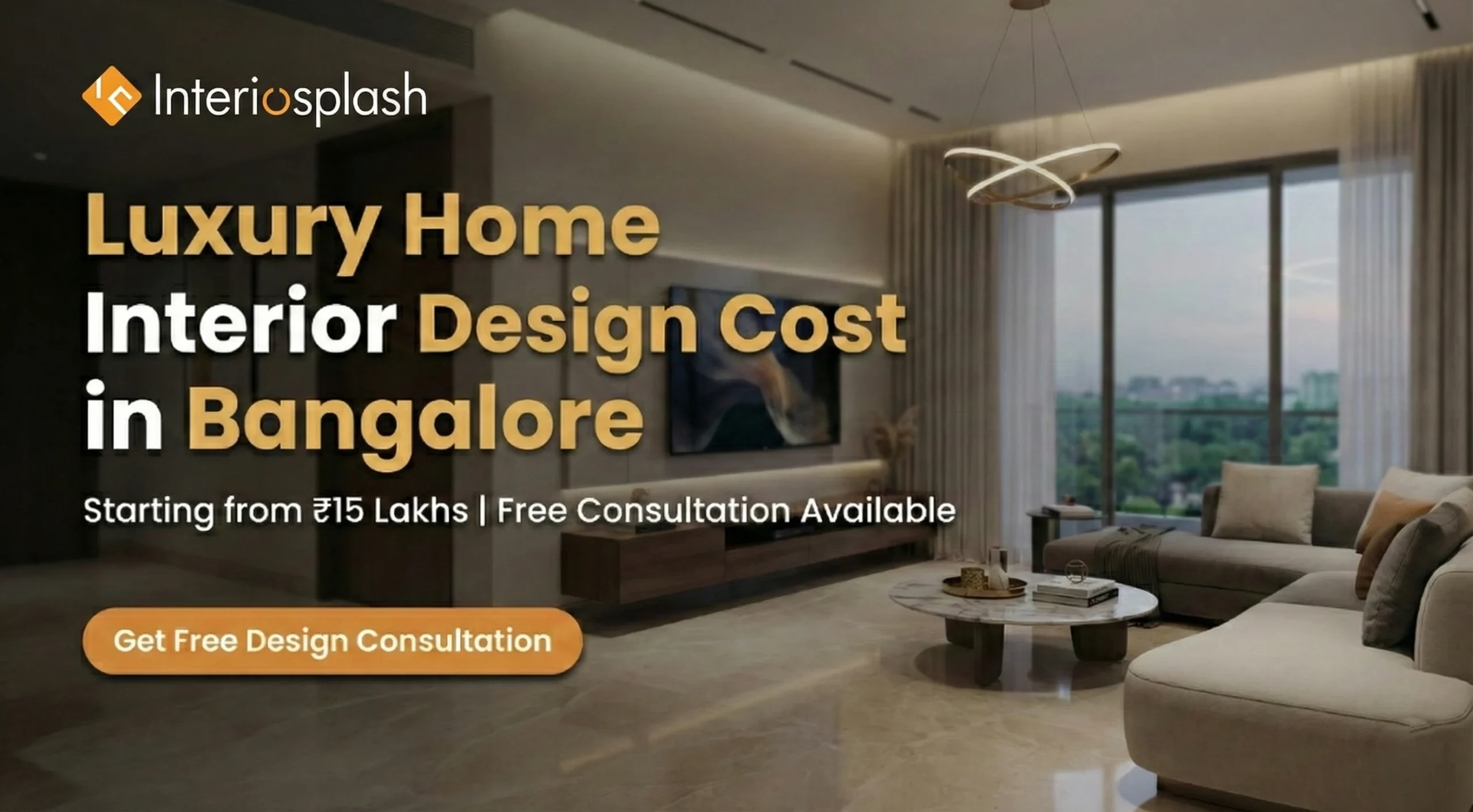 Luxury Home Interior Design Cost in Bangalore – Complete Pricing Guide for New Homeowners