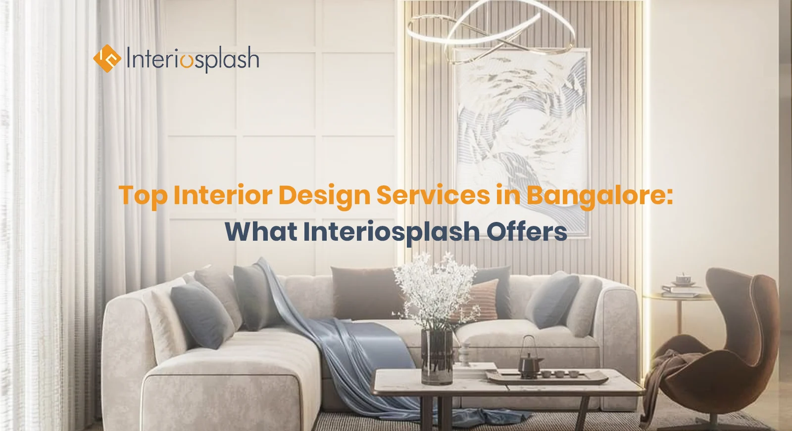 Top Interior Designers in Bangalore: What Interiosplash Offers