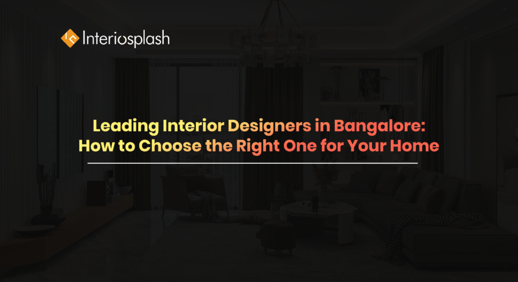 Leading Interior Designers in Bangalore | Free Consultation