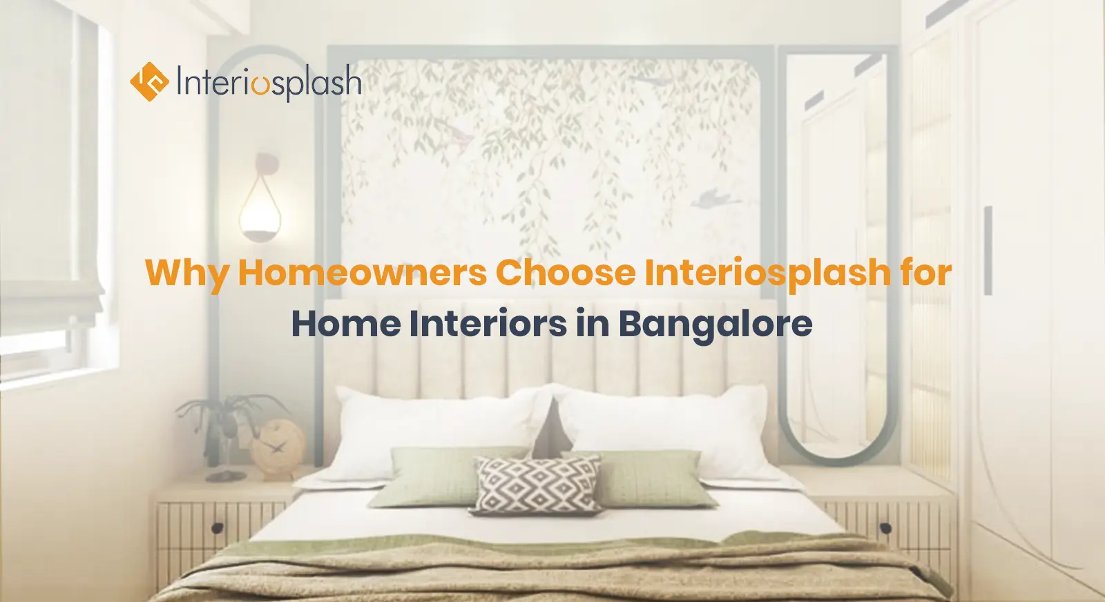 Why Homeowners Choose Interiosplash for Home Interiors in Bangalore